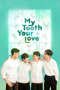 My Tooth Your Love: Season 1