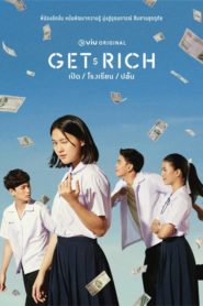 Get Rich (2023) เปิด โรงเรียน ปล้น ตอนที่ 1-15 พากย์ไทย