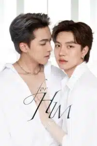 For Him ยอมเป็นของฮิม ตอนที่ 1-12 พากย์ไทย